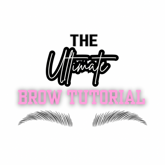 The Ultimate Brow Tutorial